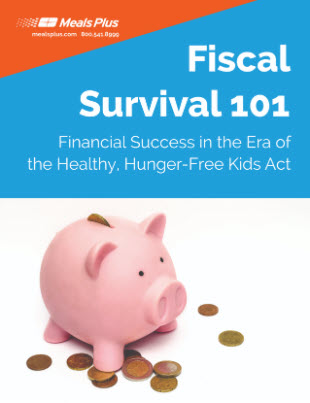Fiscal Survival 101: Financial Success in the Era of the Healthy, Hunger-Free Kids Act