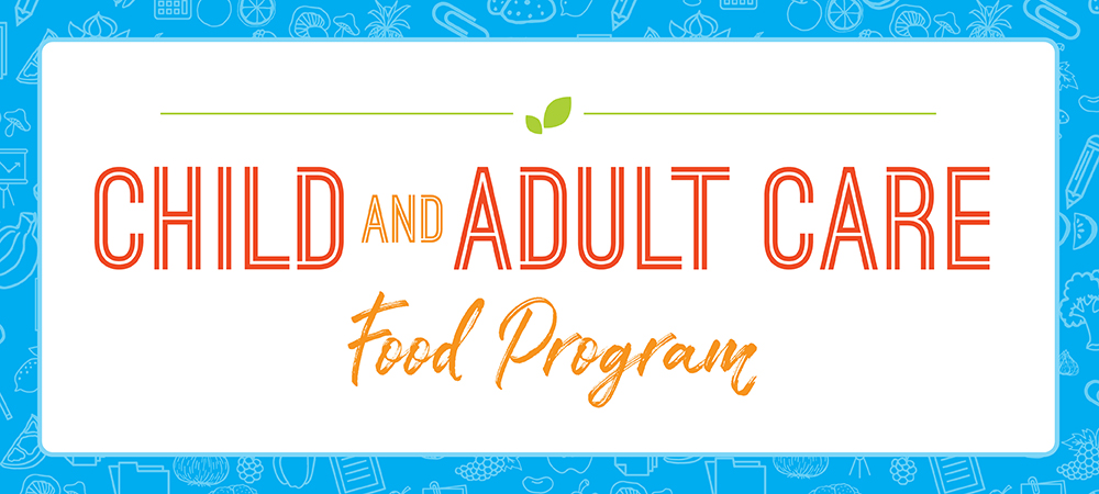 Child and Adult Care Food Program