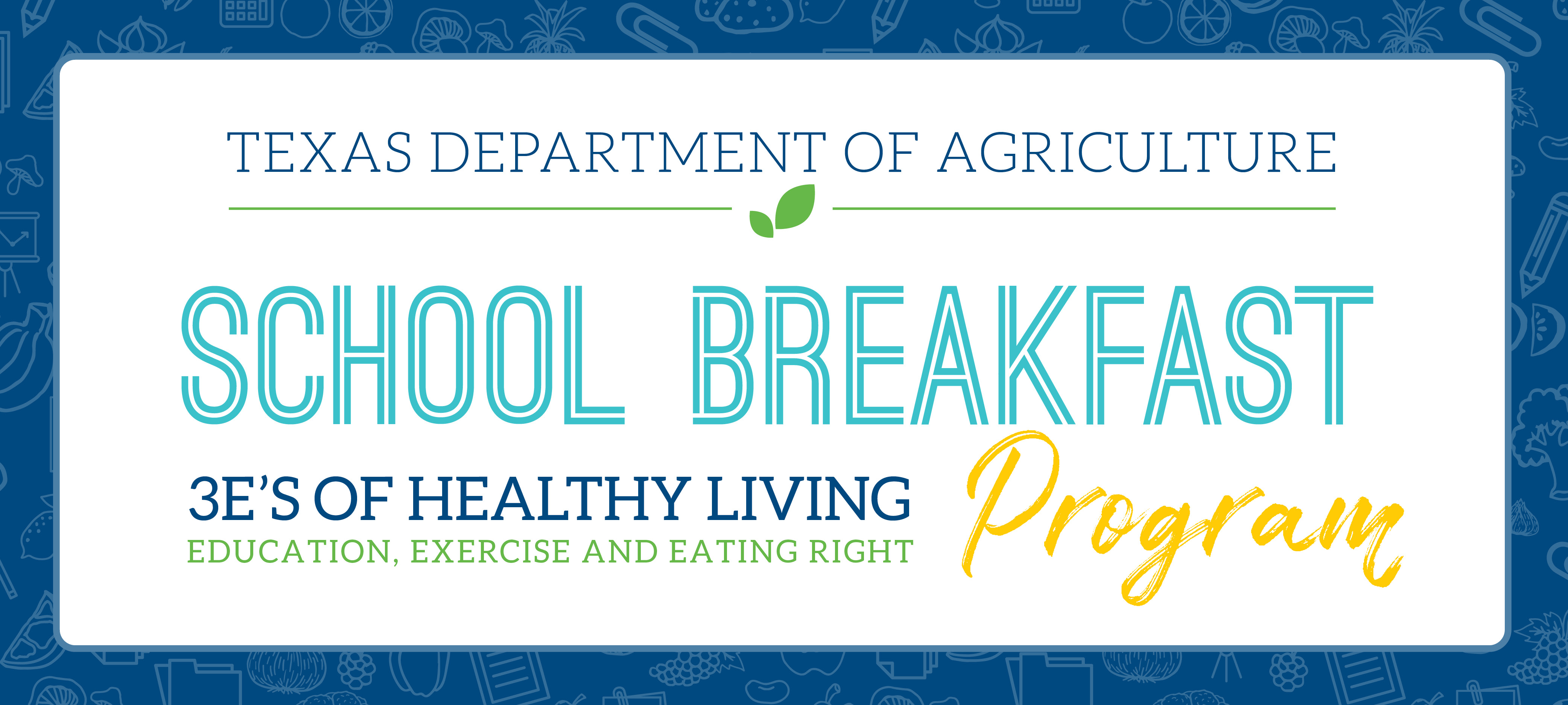 Texas Department of Agriculture, School Breakfast Program Banner