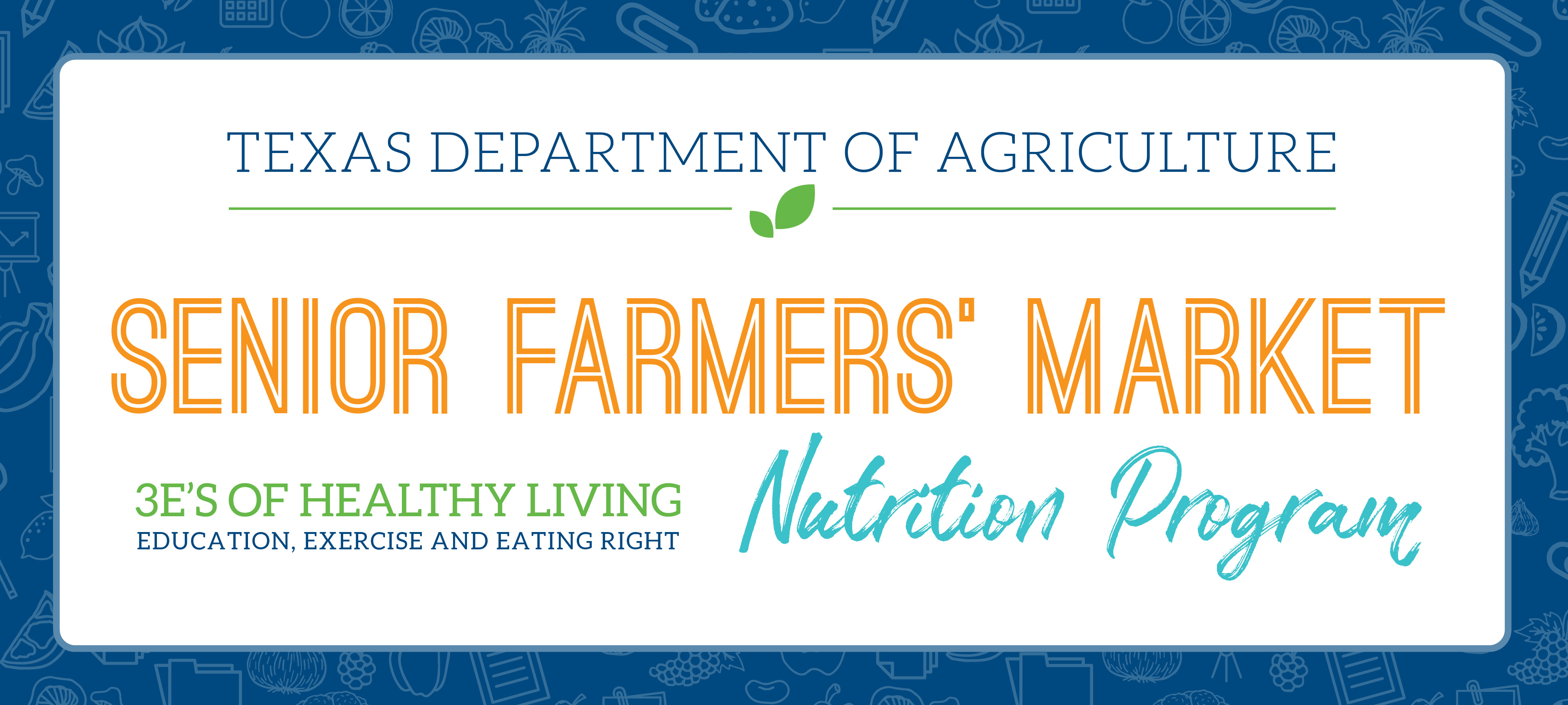 Texas Department of Agriculture, Senior Markets Program Banner