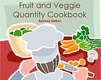 Fruit and Veggie Quantity Recipe Cookbook